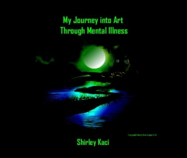 My Journey Into Art Through Mental Illness